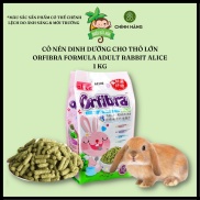 Thức ăn thỏ bọ - Cỏ nén Orfibra dinh dưỡng cho thỏ lớn Alice 1kg dành cho