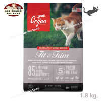 สุดปัง ส่งฟรี ? Orijen Fit&amp;Trim Cat 1.8 kg. โอริเจน อาหารเม็ดสำหรับแมว กิจกรรมเยอะ สูตรหุ่นกระชับ 1.8 กก. ? แถมบริการเก็บเงินปลายทาง