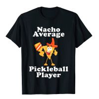 Funny Pickleball Gift Shirt For Men Or Women Cotton Men Top T-Shirts Summer T Shirt Graphic Normal