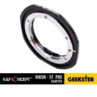 Pro K&amp;F NIK F-EOS EF Adapter แปลงเลนส์ Nikon F ( Ai / Ais ) เพื่อเอามาใส่ Canon DSLR EF / EF-S / EOS ( Lens mount adapter Nikon Mount G / Ai / Non-A For EOS / EF ) ( เมาท์แปลง ) ( NIK-EOS / NIK-EF ) ( Geekster )