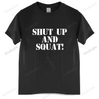 ราคาถูกผู้ชายเสื้อยืด Shut Up และ Squat ความแปลกใหม่แขนสั้น Gym Fit ฟิตเนสเพาะกาย T เสื้อ Crewneck เสื้อผ้าพิมพ์S-5XL