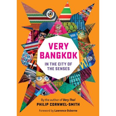 Very Bangkok /Philip Cornwel-Smith