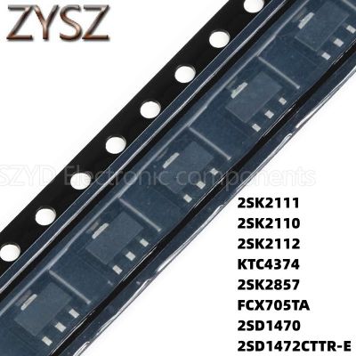 100PCS SOT89  2SK2111 2SK2110 2SK2112 KTC4374 2SK2857 FCX705TA 2SD1470 2SD1472CTTR-E Electronic components