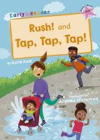 EARLY READER PINK 1:RUSH! AND TAP, TAP, TAP! BY DKTODAY