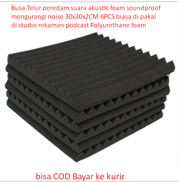 Busa Telur Peredam Suara Akustik Foam Soundproof Mengurangi Noise