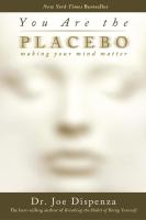 หนังสืออังกฤษใหม่ You Are the Placebo : Making Your Mind Matter [Paperback]