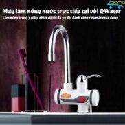 Máy làm nóng nước trực tiếp tại vòi QWater RX-01
