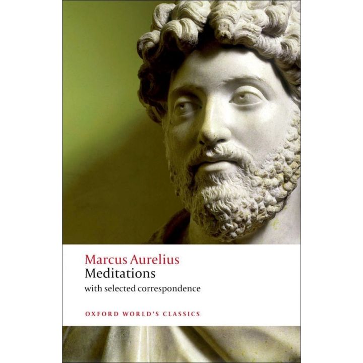 Beauty is in the eye ! &gt;&gt;&gt; Meditations : with selected correspondence By (author) Marcus Aurelius Paperback Oxford Worlds Classics English