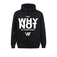 Men Fashion New Westbrook Hooded Pullover Cotton Hoodie Russell Westbrook I Say Why Not To Everything Tops Size XS-4XL