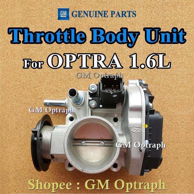 OPTRA 1.6L Throttle body Assembly with Oring Gasket ( GM Genuine