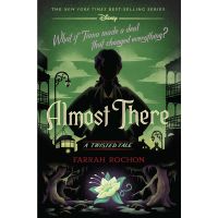 [หนังสือนำเข้า] Almost There (a Twisted Tale) - Rochon, Farrah English book ภาษาอังกฤษ disney best selling