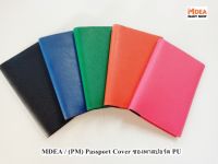 ?MDEA / (PM C-801) Passport Cover ✔ปกพาสปอร์ต PU *แบบหนา* ✔size 10 x 13.5 cm. (Standard Size) For Travelling