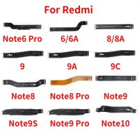 เมนบอร์ดเมนบอร์ดเมนบอร์ดตัวเชื่อมต่อสายเคเบิ้ลยืดหยุ่นสำหรับ Xiaomi Redmi 9 9A 9C 6 6A 8A Note 10 8 7 6 Pro 5 5A