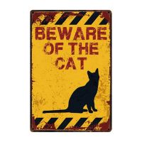 [ NEW ] Beware Of The Cat Metal Sign Tin Poster Home Decor Bar Wall Art Painting 20*30 CM Size y-2163