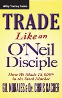 หนังสืออังกฤษใหม่ Trade Like an ONeil Disciple : How We Made over 18,000% in the Stock Market (Wiley Trading) [Hardcover]