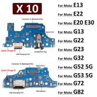 10Pcs USB Charge Port Dock Connector บอร์ดชาร์จสายยืดหยุ่นสําหรับ Motorola Moto E13 E22 E20 E32 G13 G22 G23 G32 G52 G53 G82 G72