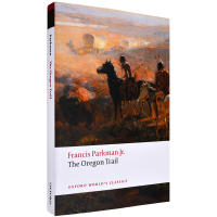 The Oregon Trail Francis Parkman Francis Parkman American classic Western Literature