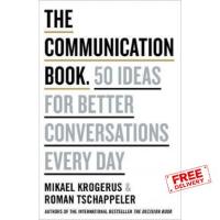 หนังสือภาษาอังกฤษ ! COMMUNICATION BOOK, THE: 44 IDEAS FOR BETTER CONVERSATIONS EVERY DAY