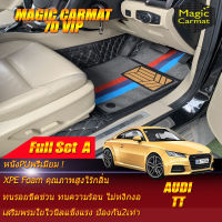 Audi TT 2014-2019 Coupe Full Set A (เต็มคันรวมถาดท้ายรถแบบ A ) พรมรถยนต์ Audi TT Coupe 2014 2015 2016 2017 2018 2019 พรม7D VIP Magic Carmat