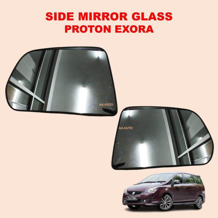 PROTON EXORA SIDE MIRROR GLASS SIDE MIRROR CERMIN Lazada