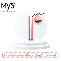 ดินสอเขียนขอบตา มิสส์ อิน แอนด์ เอาท์ อายไลเนอร์ 0.3 กรัม / MYSS In &amp; Out Eyeliner 0.3 g.