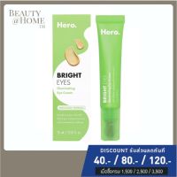 *พร้อมส่ง* HERO COSMETICS Bright Eyes Illuminating Eye Cream 15ml