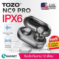 (ประกันศูนย์ไทย1ปี) TOZO NC9 Pro หูฟังบลูทูธ 4Mics ENC IPX6 Bluetooth 5.2