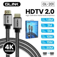 พร้อมส่ง สายGLINK GL-201 HDTV 4K 2.0 ยาว1.8M/3M/5M/10M/15M คุณภาพดี 4K Ultra HD Resolution แท้100%