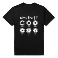 What The F Mens Tshirt Photography Camera Birthday T Shirt Men Cotton Photographer T Shirts Men Camisetas