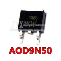 10PCS/LOT  AOD9N50 9A 500V TO252 D9N50  New original spot hot sale WATTY Electronics