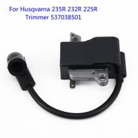 คอล์ยจุดระเบิดสำหรับ Husqvarna ที่เล็ม225r 232r 235r สายเลื่อยตัดแต่งเครื่องเป่าใบไม้เครื่องตัดแต่งกิ่งพุ่มไม้เครื่องมือตัดแปรง