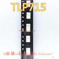 10Pcs SMD TLP715 TLP715F SOP-6 Optocoupler Isolator P715การประกันคุณภาพขนาดใหญ่จำนวนที่ยอดเยี่ยมราคา