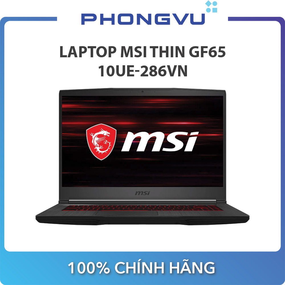 Máy tính xách tay/ Laptop MSI Thin GF65 10UE-286VN (i5-10500H+HM470)
