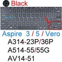 แป้นพิมพ์ใหม่คลุมสำหรับเอเซอร์ Aspire 1 3 5 Vero A114 A314 A514 AV14 R3 R5 E1 E5 ES1 V3 V5 EC ซิลิโคนเคสหนังปกป้อง14นิ้วอุปกรณ์เสริมแป้นพิมพ์