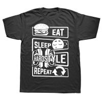 Novelty Eat Sleep Hardstyle Repeat Bass Party Dancing T Shirts Graphic Cotton Streetwear Short Sleeve Birthday Gifts T-shirt XS-4XL-5XL-6XL