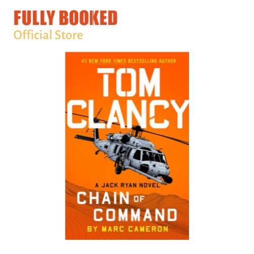 Tom Clancy Chain Of Command: A Jack Ryan Novel, Book 21 (hardcover 