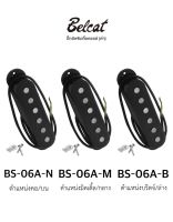 Belcat BS-06A ปิ๊กอัพกีตาร์ไฟฟ้า ทรง Strat ซิงเกิ้ลคอยล์ ตำแหน่งบน+กลาง+ล่าง วัสดุอัคนิโก้ (Single Coil Strat Electric Guitar Pickup / Neck + Middle + Bridge Position / Alnico)