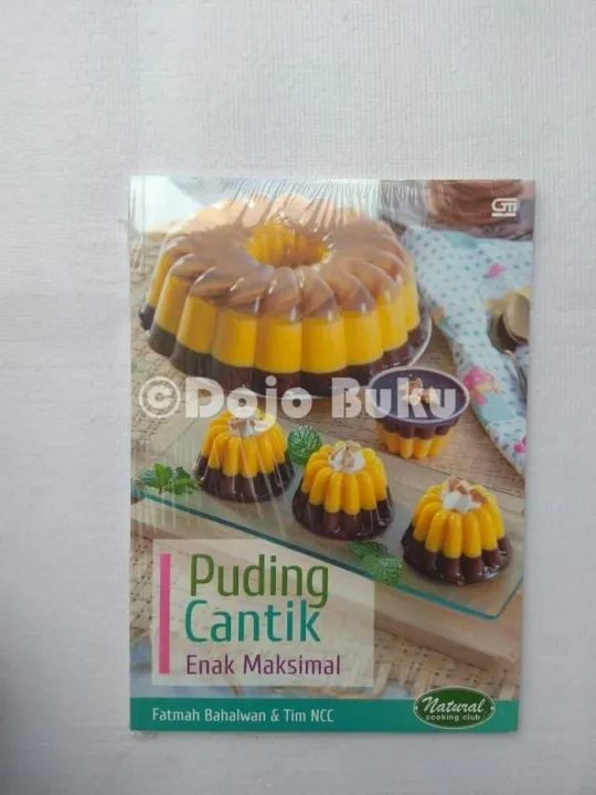 Promo Diskon Ongkir Puding Cantik Enak Maksimal By Fatmah Bahalwan Sedia Juga Buku Resep Masakan Sehari Hari Buku Resep Kue Bolu Lengkap Buku Resep Mpasi Bayi Buku Resep Kue Bolu Buku Resep Menu Mpasi