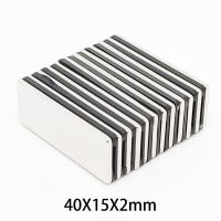 2/5/10/20/50PCS 40x15x2mm Rectangular Powerful Strong Magnetic Magnets N35 Block Neodymium Magnet Sheet 40x15x2 40x15x2