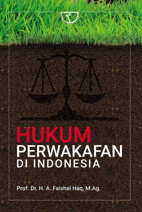 Hukum Perwakafan Di Indonesia - Prof. Dr. H. A. Faishal Haq | Lazada ...