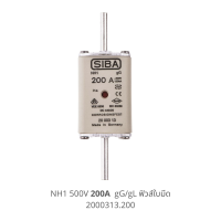 LV Fuse NH1 500V 200A  gG/gL SIBA fuse  ฟิวส์ใบมีด ฟิวส์แรงต่ำ Size1 Low Voltage Fuse 2000313.200 Made in Germany