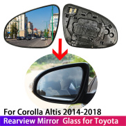 Car Rearview Mirror Glass for Toyota Corolla Altis 2014 2015 2016 2017