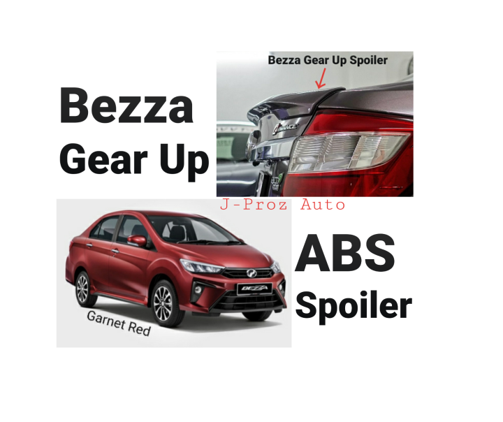 Perodua Bezza Gear Up Rear Spoiler With Paint - R67 Garnet Red | Lazada