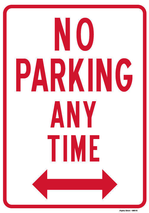 No Parking Sign Anytime with Double Arrow Vinyl Sticker Size: 7"W x 10