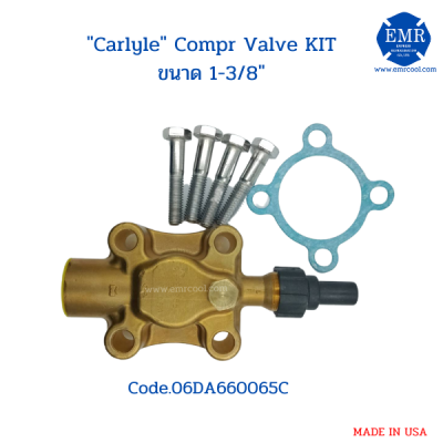 Carlyle Compr Valve KIT (วาวล์คอมเพรสเซอร์) ขนาด 1-3/8 Code. 06DA660065C