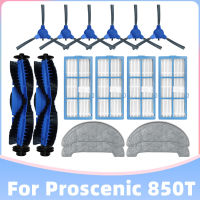 สำหรับ Proscenic 850T อะไหล่เปลี่ยนผ้าขี้ริ้วแบบหุ่นยนต์ดูดฝุ่นแปรงด้านข้างหลักตัวกรอง Hepa ชุดอุปกรณ์เสริมเปลี่ยนผ้าถูพื้น