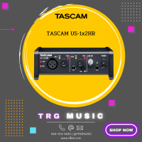 ส่งฟรีทั่วประเทศ TASCAM US-1x2HR  ออดิโออินเตอร์เฟส HIGH-RESOLUTION USB (สินค้าใหม่แกะกล่อง รับประกันศูนย์ไทย)