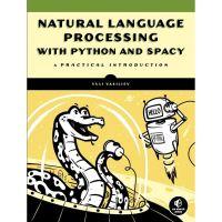 สั่งเลย !! Natural Language Processing with Python and Spacy : A Practical Introduction [Paperback] (ใหม่)พร้อมส่ง