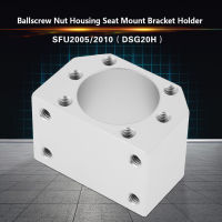 1 pcs DSG20H Ball Screw Nut Seat Ballscrew Nut Housing Seat Mount Bracket Holder For SFU2005 and SFU2010