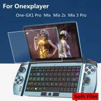 [HOT DOLXIOWEOH 539] สำหรับ Onexplayer One-GX1 Pro ป้องกันหน้าจอฟิล์มนุ่มหนึ่งผสมผสม2วินาทีผสม3 Gx1 Pro ป้องกันหน้าจอแอลซีดี (ไม่กระจก)